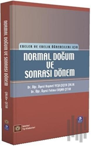 Normal Doğum ve Sonrası Dönem