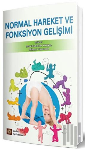 Normal Hareket ve Fonksiyon Gelişimi