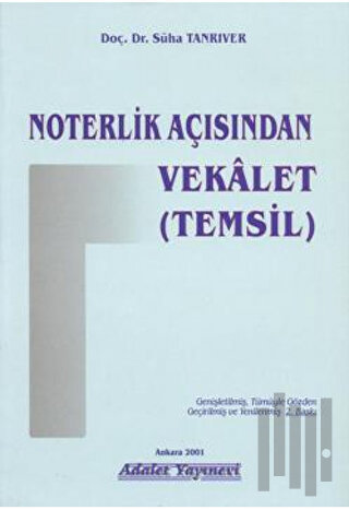 Noterlik Açısından Vekalet (Temsil)