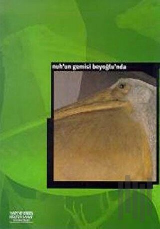 Nuh’un Gemisi Beyoğlu’nda (L’Arche de Noe a Beyoğlu)