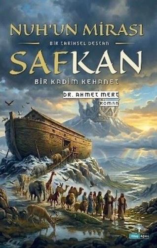 Nuh'un Mirası Safkan - Bir Kadim Kehanet