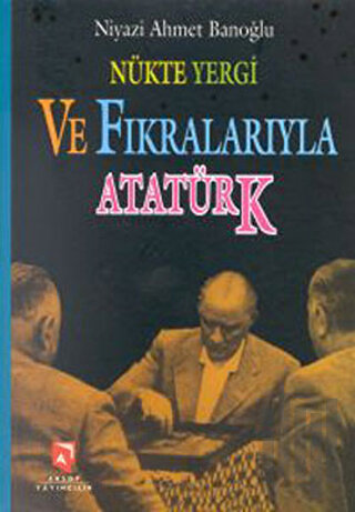 Nükte Yergi ve Fıkralarıyla Atatürk