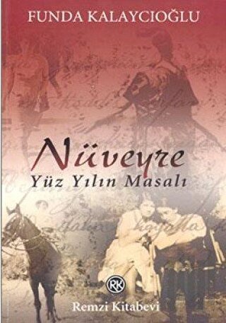 Nüveyre Yüz Yılın Masalı