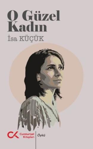 O Güzel Kadın