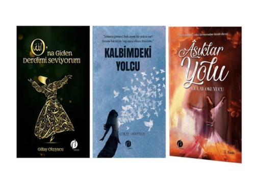 O’na Giden Derdimi Seviyorum & Kalbimdeki Yolcu & Aşıklar Yolu ( 3 Kitap Takım)