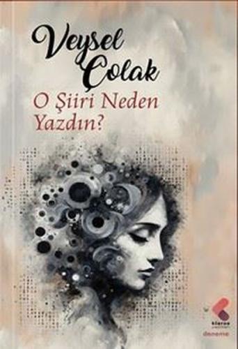 O Şiiri Neden Yazdın? | Kitap Ambarı