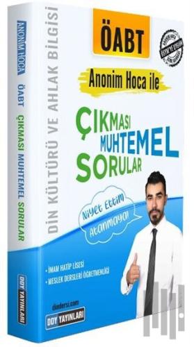 ÖABT Din Kültürü ve Ahlak Bilgisi Anonim Hoca ile Çıkması Muhtemel Sor
