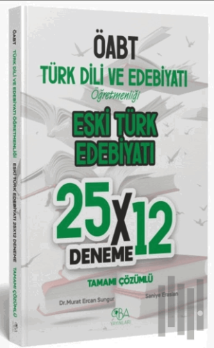 ÖABT Eski Türk Edebiyatı 25x12 Deneme Çözümlü