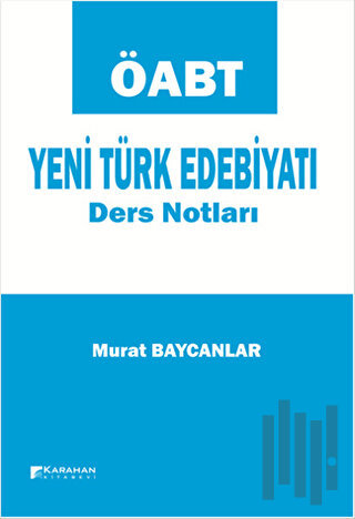 ÖABT Yeni Türk Edebiyatı Ders Notları