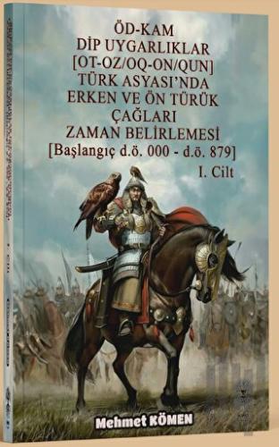 ÖD - KAM Dip Uygarlıklar 1. Cilt | Kitap Ambarı