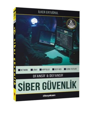 Ofansif ve Defansif Siber Güvenlik