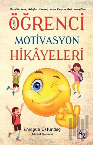Öğrenci Motivasyon Hikayeleri
