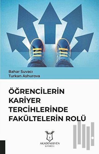 Öğrencilerin Kariyer Tercihlerinde Fakültelerin Rolü