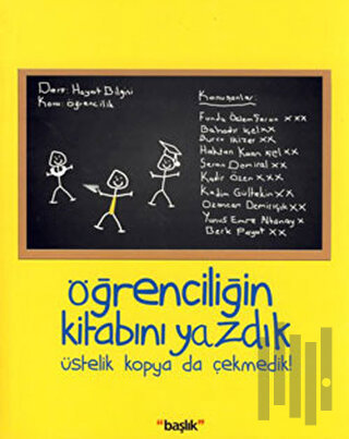 Öğrenciliğin Kitabını Yazdık
