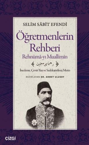 Öğretmenlerin Rehberi - Rehnümâ-yı Muallimîn
