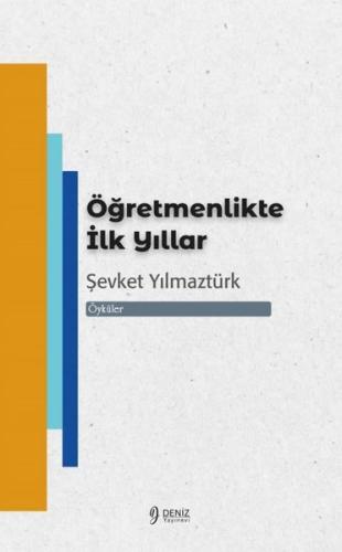 Öğretmenlikte İlk Yıllar | Kitap Ambarı
