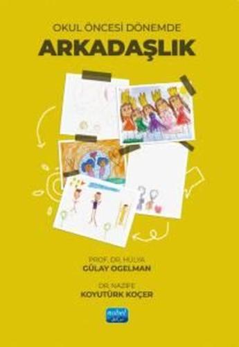 Okul Öncesi Dönemde Arkadaşlık