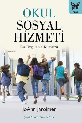 Okul Sosyal Hizmeti-Bir Uygulama KIavuzu