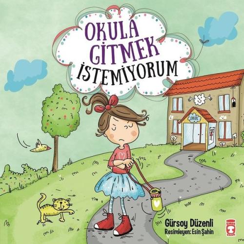 Okula Gitmek İstemiyorum | Kitap Ambarı