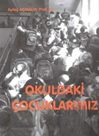 Okuldaki Çocuklarımız