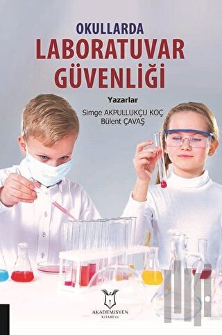 Okullarda Laboratuvar Güvenliği