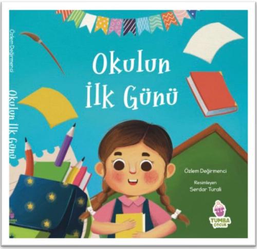 Okulun İlk Günü (Ciltli) | Kitap Ambarı