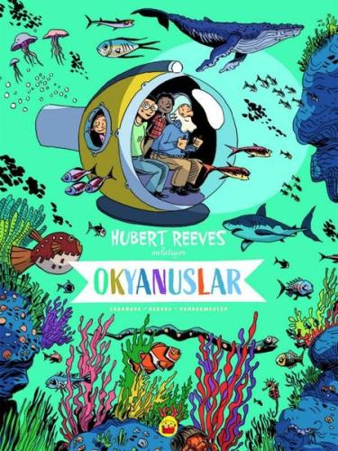 Okyanuslar: Hubert Reeves Anlatıyor | Kitap Ambarı