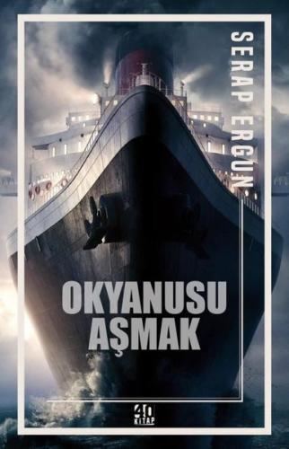 Okyanusu Aşmak | Kitap Ambarı