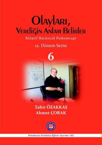 Olayları, Verdiğin Anlam Belirler | Kitap Ambarı