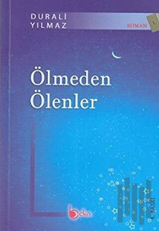 Ölmeden Ölenler