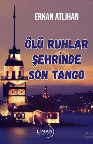 Ölü Ruhlar Şehrinde Son Tango