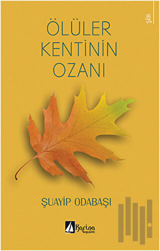 Ölüler Kentinin Ozanı