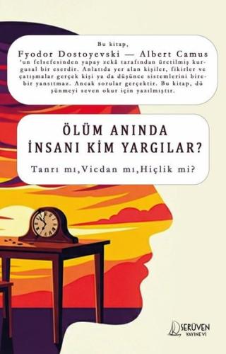Ölüm Anında İnsanı Kim Yargılar? Tanrı mı Vicdan mı Hiçlik mi? | Kitap