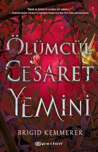 Ölümcül Cesaret Yemini (Ciltli)