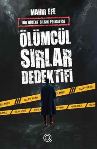 Ölümcül Sırlar Dedektifi - Bir Bülent Bilgin Polisiyesi (Ciltli)