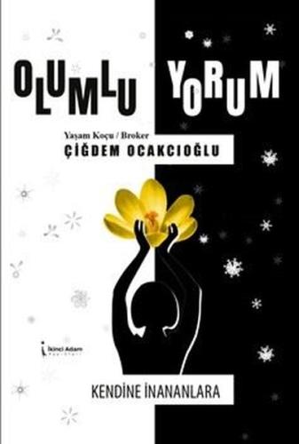 Olumlu Yorum - Kendine İnananlar