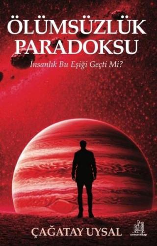 Ölümsüzlük Paradoksu - İnsanlık Bu Eşiği Geçti mi?