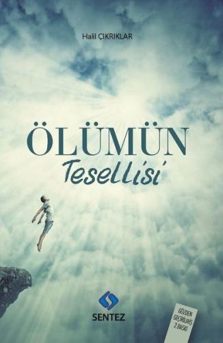Ölümün Tesellisi | Kitap Ambarı