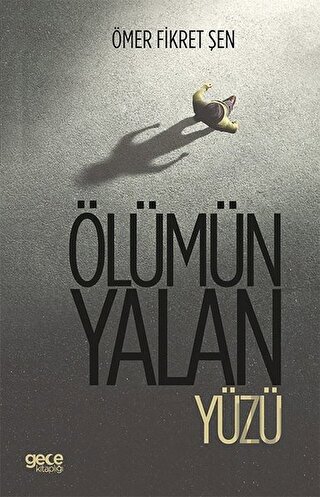 Ölümün Yalan Yüzü