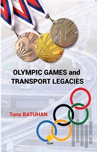 Olympic Games and Transport Legacies | Kitap Ambarı