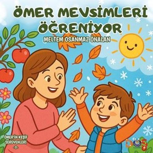 Ömer Mevsimleri Öğreniyor - Ömer'in Keşif Serüvenleri 3