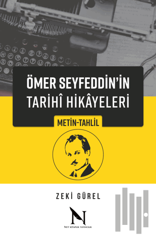 Ömer Seyfeddin'in Tarihi Hikayeleri