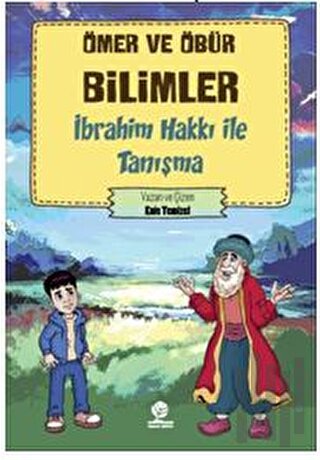Ömer ve Öbür Bilimler - İbrahim Hakkı İle Tanışma