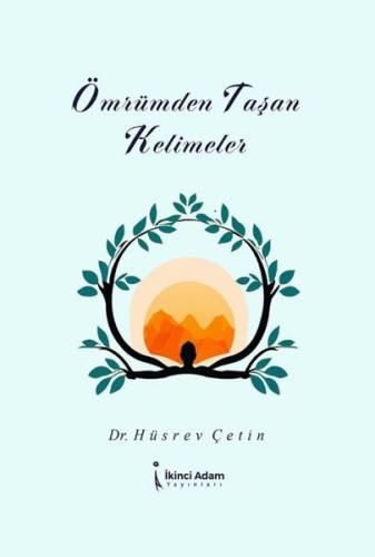 Ömrümden Taşan Kelimeler