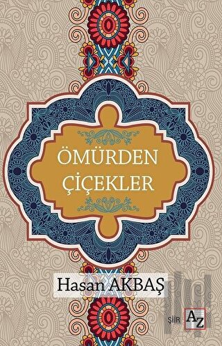 Ömürden Çiçekler