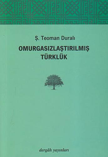Omurgasızlaştırılmış Türklük