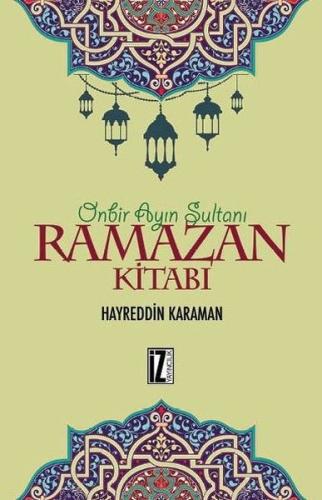 On Bir Ayın Sultanı Ramazan Kitabı