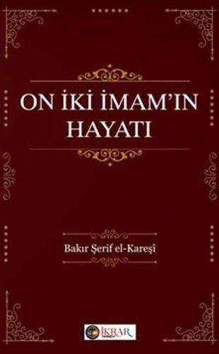 On İki İmam'ın Hayatı
