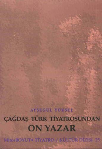 Çağdaş Türk Tiyatrosundan On Yazar | Kitap Ambarı