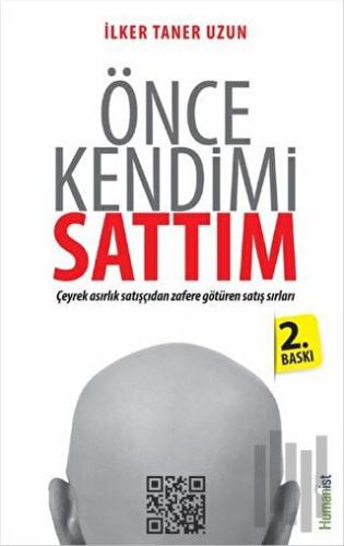 Önce Kendimi Sattım